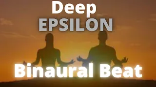 Binaural Beat Epsilon, Relaxing, Meditation, Sleep, Yoga, Spa, Study Music.☯007