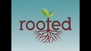 Midweek Kids Experience: Rooted Online 3.25.20