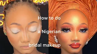 How to do a NIGERIAN BRIDAL MAKEUP AND GELE TRANSFORMATION TUTORIAL