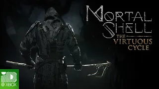 Mortal Shell: The Virtuous Cycle | Launch Date Trailer