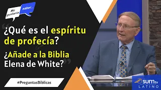 158. ¿Qué es el espíritu de profecía? / ¿Elena de White añade a la Biblia? || Me Gustaría Saber