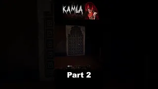 KAMLA INDIAN HORROR GAME PART 2 - SURVIVAL HORROR GAME #kamla #indiangame #short