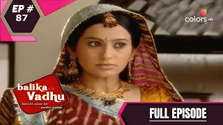 Balika Vadhu | बालिका वधू | Episode 87