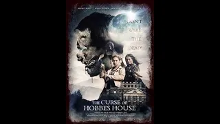 Проклятье поместья Гоббса смотреть фильм онлайн Драмы, Ужасы The Curse of Hobbes House