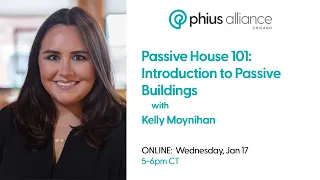 Passive House 101: Introduction to Passive Buildings with Kelly Moynihan (2024)