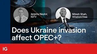 Does Ukraine invasion affect OPEC+?