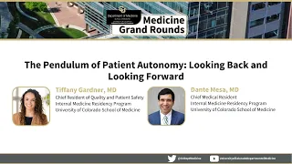 The Pendulum of Patient Autonomy: Looking Back and Looking Forward | Chief Residents