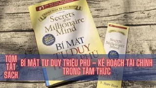 Tóm tắt sách:BÍ MẬT TƯ DUY TRIỆU PHÚ – Xây dựng kế hoạch tài chính trong tâm thức