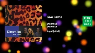 Dinamika - Tavo Balsas (Official Lyric Video) - Lietuviška Daina Su Žodžiais