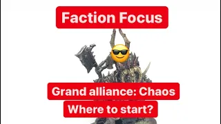 Age of Sigmar Grand Alliance Chaos Overview