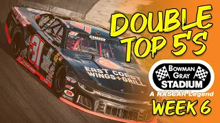 DOUBLE TOP 5'S! - Bowman Gray Week 6