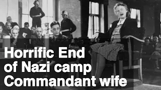 Ilse Koch sadistic wife of SS nazi camp Commandant The Witch of Buchenwald