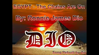 Dio - Egypt The Chains Are On - 2023 Rebuilt Remaster by Zio   wav 24 bit