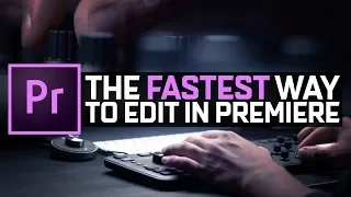 The FASTEST Way To Edit In Premiere Pro | LOUPEDECK+