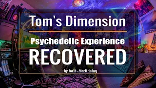 Tom's Dimension | Psychedelic Experience [Part 1/4] ( 432 hz )
