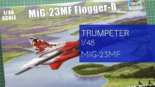 Trumpeter 1/48 MiG-23MF Flogger-B (02854) Review