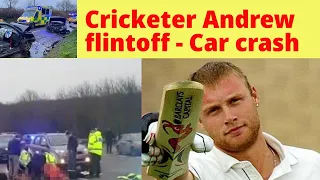 Andrew Flintoff car crash