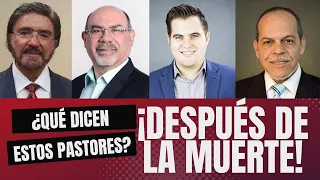 ¿Qué Sucede DESPUES de la Muerte? Miguel Núñez, Sugel Michelén, Armando Alducín, Jaziel Rodríguez