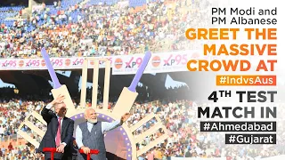 PM Modi and PM Albanese greet the massive crowd at #IndvsAus 4th Test Match in #Ahmedabad #Gujarat