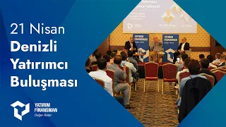 21 Nisan Denizli Yatırımcı Buluşması