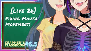 【Xea Class】#6.5 - Live2D Rigging! perbaiki gerakan mulut, yuk buat lebih natural!