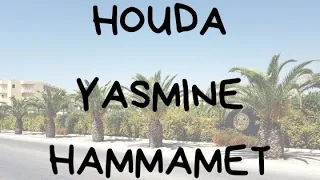 HOUDA YASMINE HAMMAMET 4*