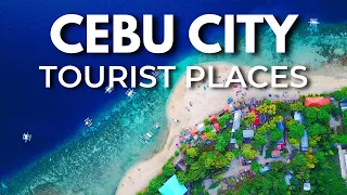 Top 15 Best Places To Visit In Cebu City, Philippines