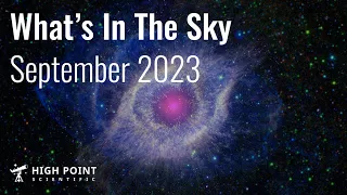 What's in the Sky this Month | September 2023 | High Point Scientific