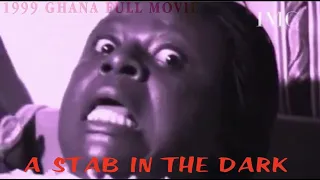 A STAB IN THE DARK - 1999 GHANA FULL MOVIE ~ PART 1&2