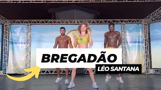 Bregadão - Léo Santana | Coreografia Axé Moi Oficial Dance