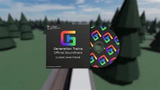 Generation Trains Main Theme