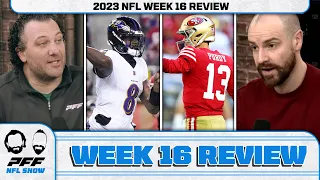 2023 NFL Week 16 Review | PFF NFL Show