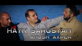 Hayk Sargsyan - Anush Axper
