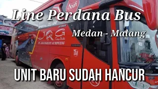 Langsung 8 Unit Line Perdana Bus Jrg Medan - Malang !! Kaca Pecah & Selendang Body Patuh 😭😭