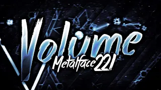 'Volume' by Metalface221 100% (Extreme Demon) - Geometry Dash