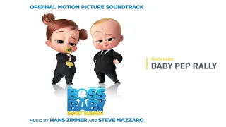 The Boss Baby: Family Business - Baby Pep Rally (Hans Zimmer & Steve Mazzaro)