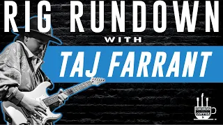 Rig Rundown with Taj Farrant