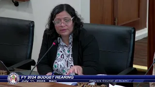 FY 2024 Budget Hearing - Senator Joe S. San Agustin - July 11, 2023 9AM MCOG