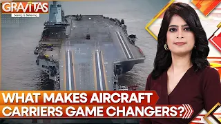 Gravitas | China’s Fujian Vs US Navy's Ford Class | The Evolution of Aircraft Carrier | WION