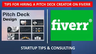Tips for Hiring a Pitch Deck Creator on Fiverr. Startup & Consulting Services.