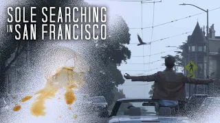 "Sole Searching in San Francisco" Trailer