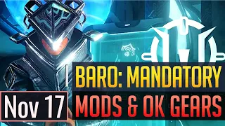 Warframe | BARO KI'TEER: Mandatory Mods & OK Gears - November 17th