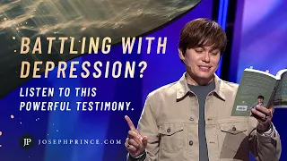 Battling With Depression? Listen To This Powerful Testimony | Joseph Prince