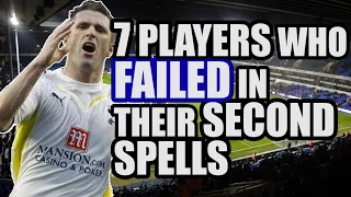 7 Players Who FAILED In Their Second Spells