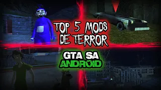 TOP 5 - MODS DE TERROR PARA GTA SA ANDROID