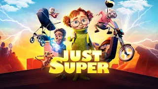 Just Super | 2023 | @SignatureUK Theatrical Trailer | Superhero, Family Animation Movie