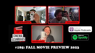 FALL MOVIE PREVIEW 2023 - Cinema Scumbags Podcast #185