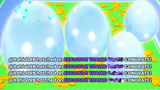 I Went On A MASSIVE TITANIC Hatching Spree In Pet Simulator 99!