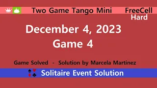 Two Game Tango Mini Game #4 | December 4, 2023 Event | FreeCell Hard