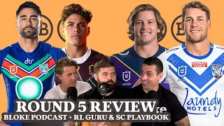 Bloke In A Bar - Round 5 Review w/ RL Guru & SC Playbook